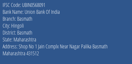 Union Bank Of India Basmath Branch Basmath IFSC Code UBIN0568091