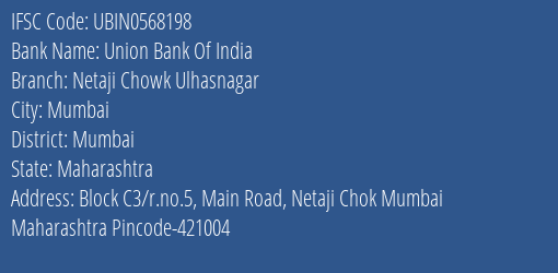 Union Bank Of India Netaji Chowk Ulhasnagar Branch IFSC Code