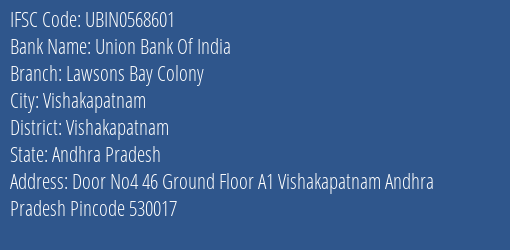 Union Bank Of India Lawsons Bay Colony Branch Vishakapatnam IFSC Code UBIN0568601