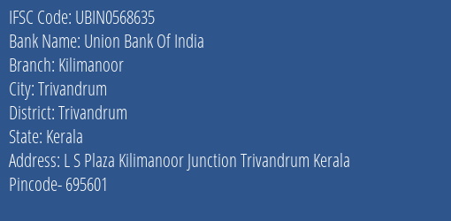 Union Bank Of India Kilimanoor Branch Trivandrum IFSC Code UBIN0568635