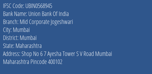 Union Bank Of India Mid Corporate Jogeshwari Branch IFSC Code