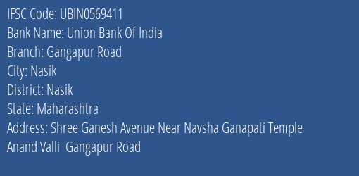 Union Bank Of India Gangapur Road Branch Nasik IFSC Code UBIN0569411