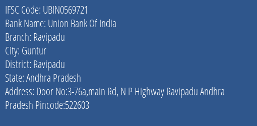 Union Bank Of India Ravipadu Branch Ravipadu IFSC Code UBIN0569721