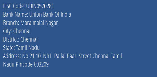Union Bank Of India Maraimalai Nagar Branch Chennai IFSC Code UBIN0570281
