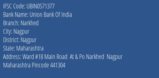 Union Bank Of India Narkhed Branch Nagpur IFSC Code UBIN0571377