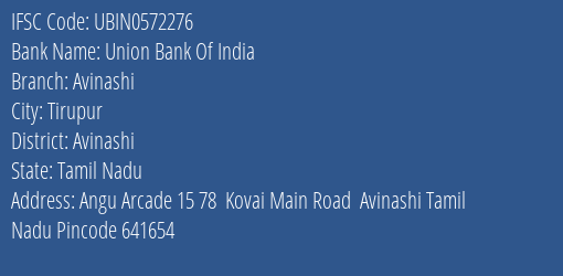 Union Bank Of India Avinashi Branch Avinashi IFSC Code UBIN0572276
