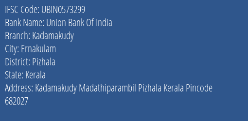 Union Bank Of India Kadamakudy Branch, Branch Code 573299 & IFSC Code UBIN0573299