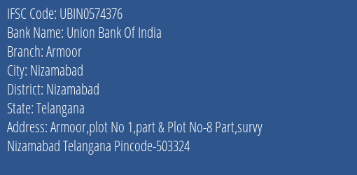 Union Bank Of India Armoor Branch, Branch Code 574376 & IFSC Code UBIN0574376