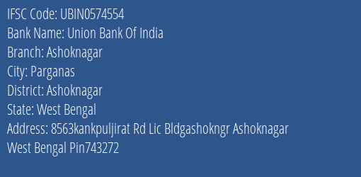 Union Bank Of India Ashoknagar Branch Ashoknagar IFSC Code UBIN0574554