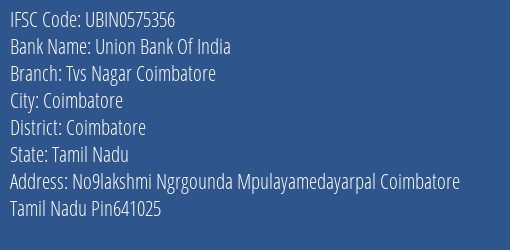 Union Bank Of India Tvs Nagar Coimbatore Branch, Branch Code 575356 & IFSC Code UBIN0575356