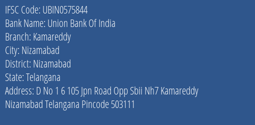 Union Bank Of India Kamareddy Branch, Branch Code 575844 & IFSC Code UBIN0575844
