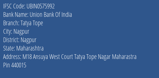 Union Bank Of India Tatya Tope Branch Nagpur IFSC Code UBIN0575992