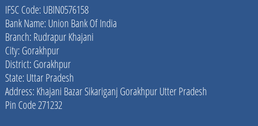 Union Bank Of India Rudrapur Khajani Branch, Branch Code 576158 & IFSC Code UBIN0576158