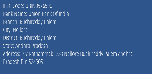 Union Bank Of India Buchireddy Palem Branch, Branch Code 576590 & IFSC Code Ubin0576590