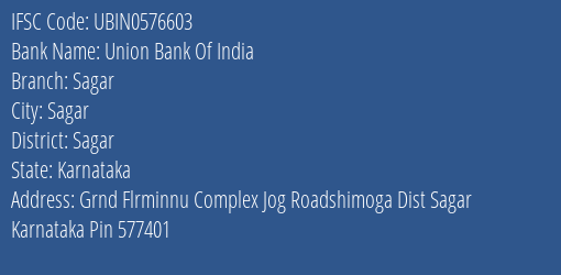 Union Bank Of India Sagar Branch, Branch Code 576603 & IFSC Code UBIN0576603