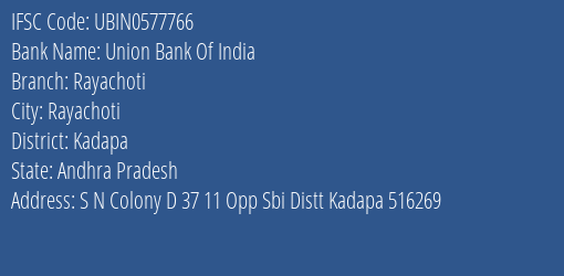 Union Bank Of India Rayachoti Branch Kadapa IFSC Code UBIN0577766