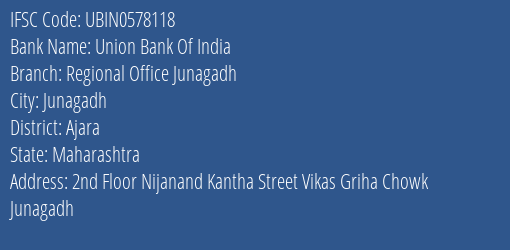 Union Bank Of India Regional Office Junagadh Branch Ajara IFSC Code UBIN0578118