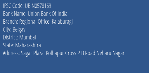 Union Bank Of India Regional Office Kalaburagi Branch IFSC Code