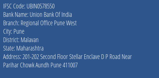 Union Bank Of India Regional Office Pune West Branch Malavan IFSC Code UBIN0578550