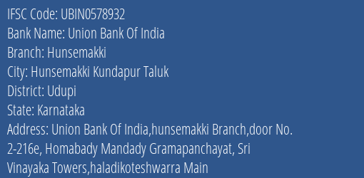 Union Bank Of India Hunsemakki Branch, Branch Code 578932 & IFSC Code UBIN0578932