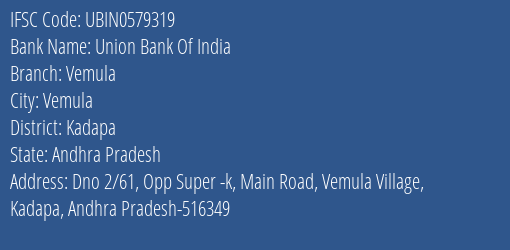 Union Bank Of India Vemula Branch Kadapa IFSC Code UBIN0579319