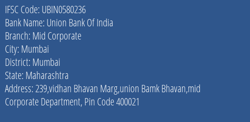 Union Bank Of India Mid Corporate Branch IFSC Code