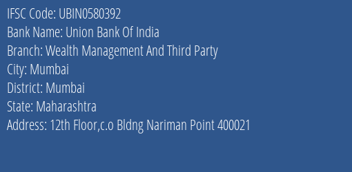 Union Bank Of India Wealth Management And Third Party Branch IFSC Code