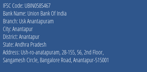 Union Bank Of India Usk Anantapuram Branch Anantapur IFSC Code UBIN0585467