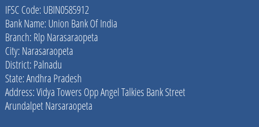 Union Bank Of India Rlp Narasaraopeta Branch Palnadu IFSC Code UBIN0585912