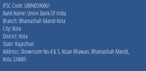 Union Bank Of India Bhamashah Mandi Kota Branch IFSC Code