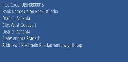 Union Bank Of India Achanta Branch Achanta IFSC Code UBIN0800015