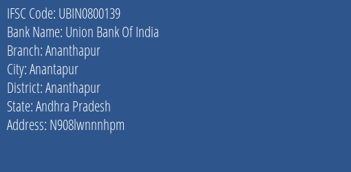 Union Bank Of India Ananthapur Branch Ananthapur IFSC Code UBIN0800139