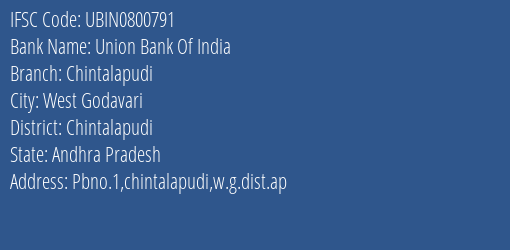 Union Bank Of India Chintalapudi Branch Chintalapudi IFSC Code UBIN0800791