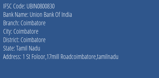 Union Bank Of India Coimbatore Branch, Branch Code 800830 & IFSC Code UBIN0800830