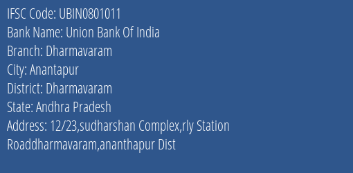 Union Bank Of India Dharmavaram Branch, Branch Code 801011 & IFSC Code Ubin0801011