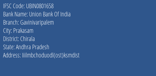 Union Bank Of India Gavinivaripalem Branch Chirala IFSC Code UBIN0801658