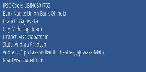Union Bank Of India Gajuwaka Branch Visakhapatnam IFSC Code UBIN0801755