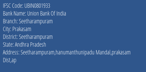 Union Bank Of India Seetharampuram Branch Seetharampuram IFSC Code UBIN0801933