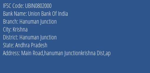 Union Bank Of India Hanuman Junction Branch Hanuman Junction IFSC Code UBIN0802000