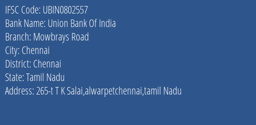 Union Bank Of India Mowbrays Road Branch IFSC Code
