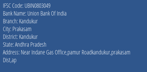 Union Bank Of India Kandukur Branch, Branch Code 803049 & IFSC Code Ubin0803049