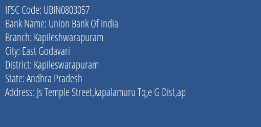 Union Bank Of India Kapileshwarapuram Branch Kapileswarapuram IFSC Code UBIN0803057