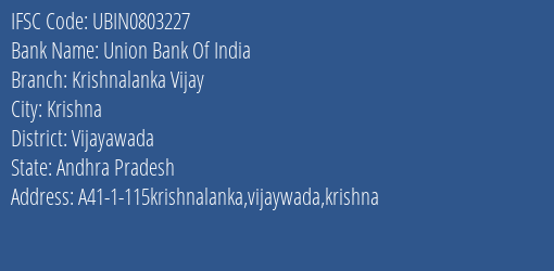 Union Bank Of India Krishnalanka Vijay Branch, Branch Code 803227 & IFSC Code Ubin0803227