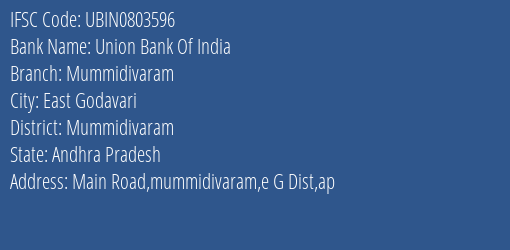 Union Bank Of India Mummidivaram Branch Mummidivaram IFSC Code UBIN0803596