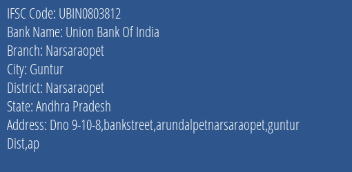 Union Bank Of India Narsaraopet Branch Narsaraopet IFSC Code UBIN0803812
