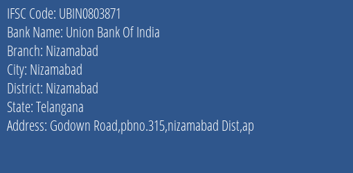 Union Bank Of India Nizamabad Branch, Branch Code 803871 & IFSC Code UBIN0803871