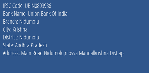 Union Bank Of India Nidumolu Branch Nidumolu IFSC Code UBIN0803936