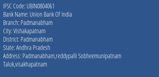 Union Bank Of India Padmanabham Branch Padmanabham IFSC Code UBIN0804061