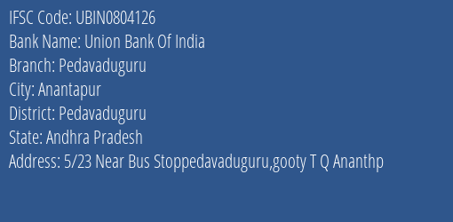 Union Bank Of India Pedavaduguru Branch Pedavaduguru IFSC Code UBIN0804126