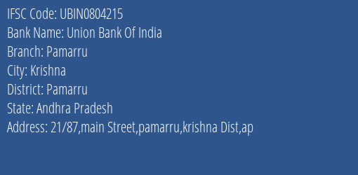 Union Bank Of India Pamarru Branch Pamarru IFSC Code UBIN0804215